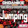 OnDaMiKe & The Bass Droppers - Jumping - Single